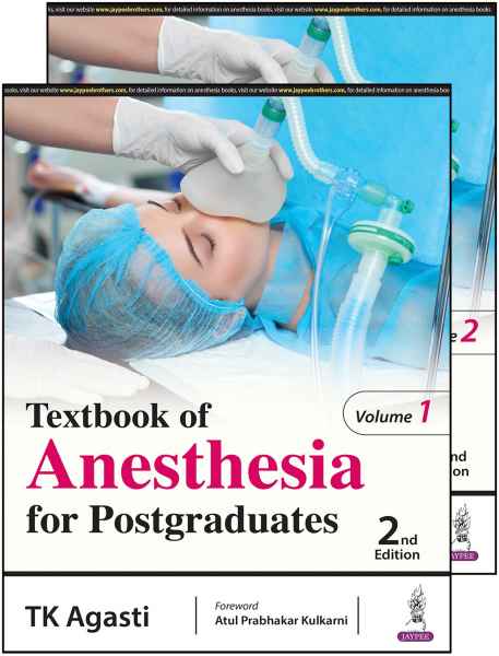 Textbook Of Anesthesia for Postgraduates 2 Volumes